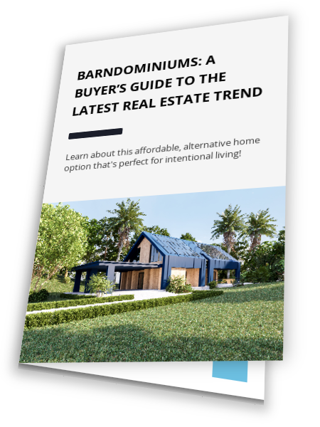 Barndominiums: A Buyer’s Guide to the Latest Real Estate Trend